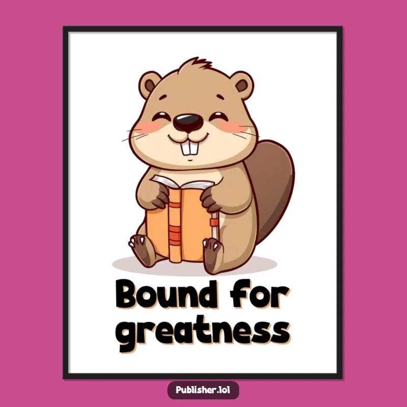 Funny Beaver Book Artisan Poster - Inspiring Art for Book Lovers