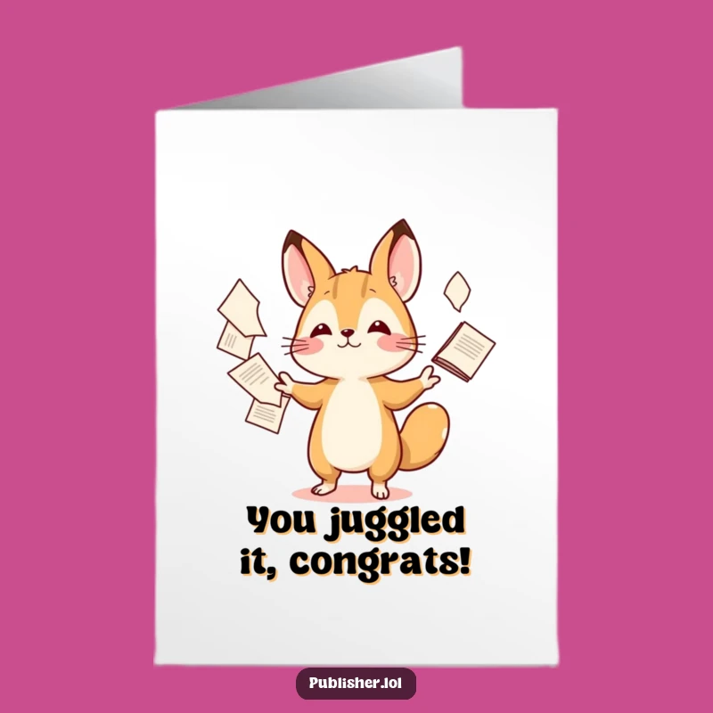 Free Printable Congrats Card: Juggling Papers Animal, Downloadable for a Humorous Achievement Gift