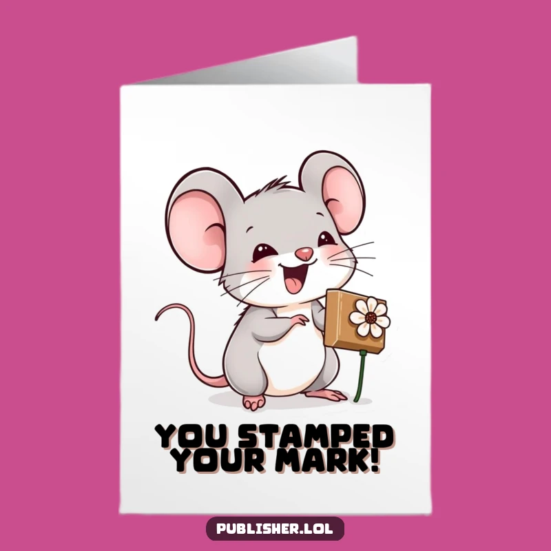 Free Printable Congrats Card: Mouse Seals the Deal, Hilarious Downloadable Gift Idea