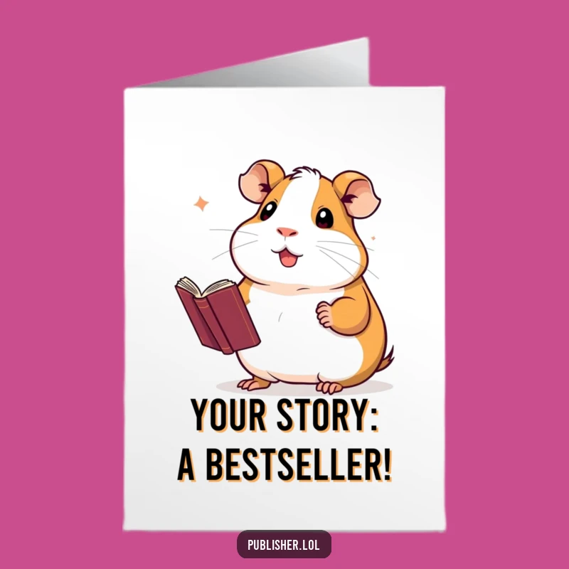 Free Printable Congrats Card: Guinea Pig Novelist - Funny Downloadable Gift