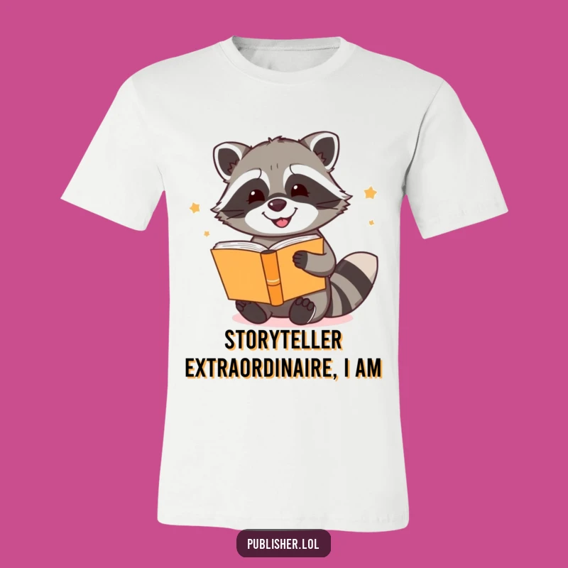 Funny Raccoon Binding Stories T-Shirt: A Hilarious Read Lover Gift Tee